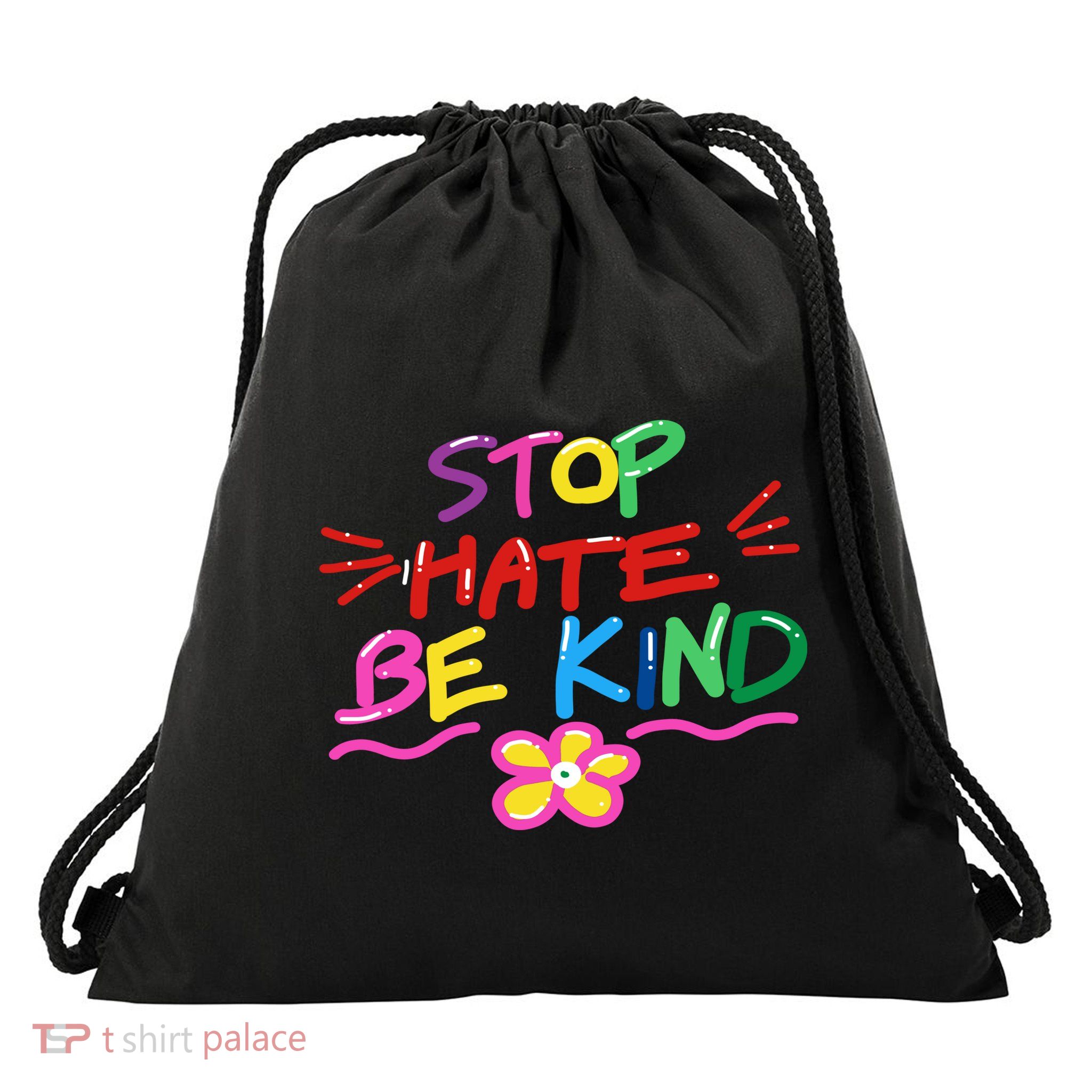 Stop Hate Be Kind Drawstring Bag