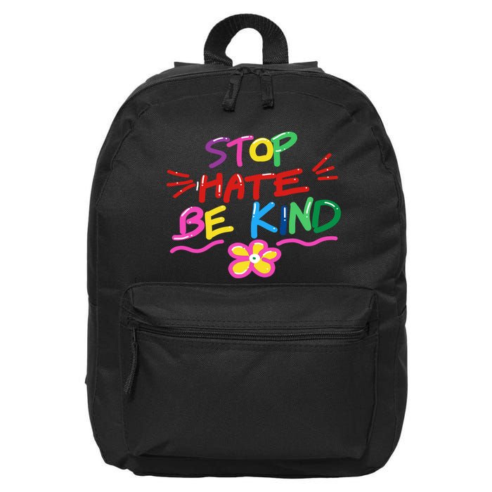 Stop Hate Be Kind 16 in Basic Backpack