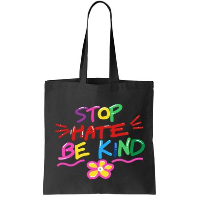Stop Hate Be Kind Bag