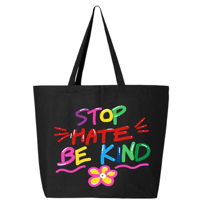 Stop Hate Be Kind 25L Jumbo Tote