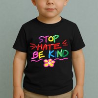 Stop Hate Be Kind Toddler T-Shirt