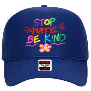 Stop Hate Be Kind High Crown Mesh Back Trucker Hat