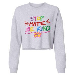 Stop Hate Be Kind Cropped Pullover Crew