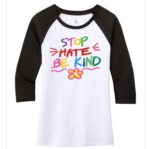 Stop Hate Be Kind Women's Tri-Blend 3/4-Sleeve Raglan Shirt