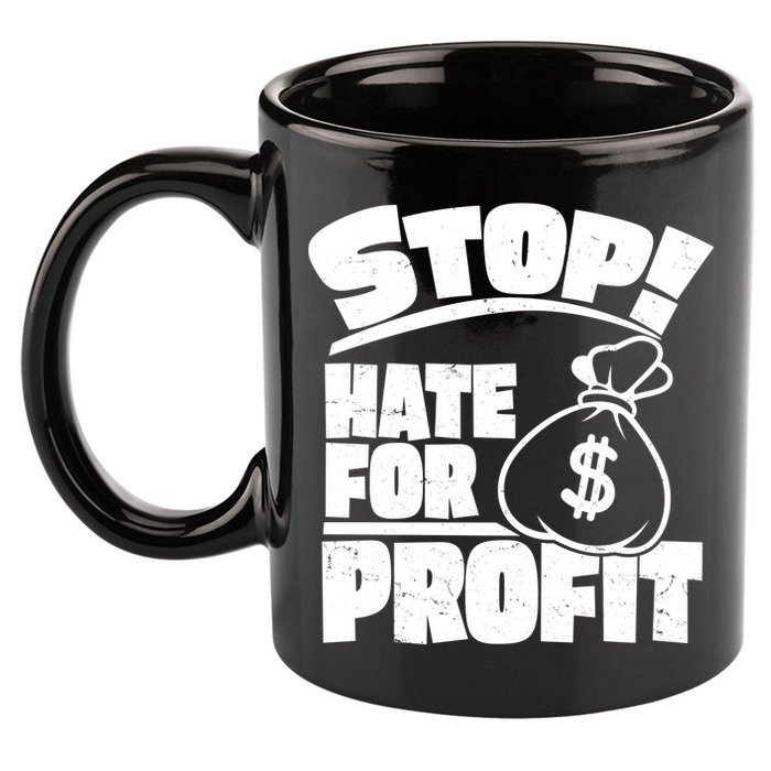 Stop Hate for Profit Money Bag 11oz C Handle Ceramic Mug