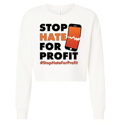 Stop Hate for Profit #StopHateForProfit Cracked Cell Phone Cropped Pullover Crew