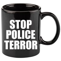 Stop Police Terror 11oz C Handle Ceramic Mug