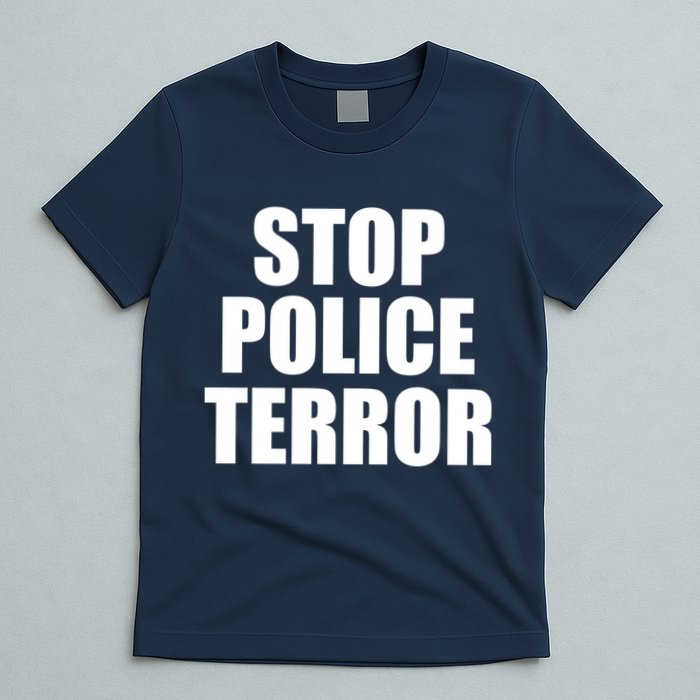 Stop Police Terror T-Shirt