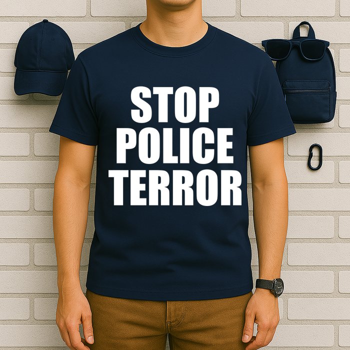 Stop Police Terror T-Shirt