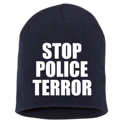 Stop Police Terror Short Acrylic Beanie