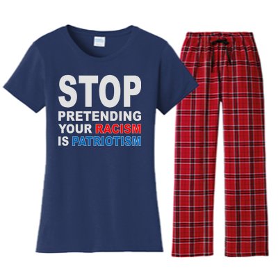 Stop Pretending Your Racism Is Patriotism Women's Flannel Pajama Set