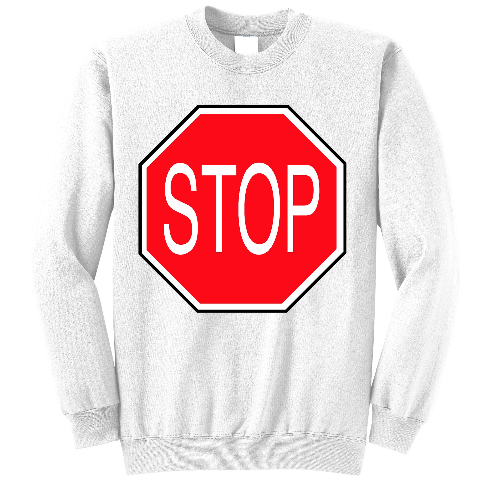 Stop Sign Sweatshirt