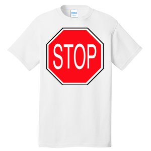 Stop Sign Tall T-Shirt