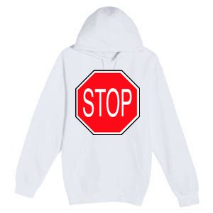 Stop Sign Premium Pullover Hoodie