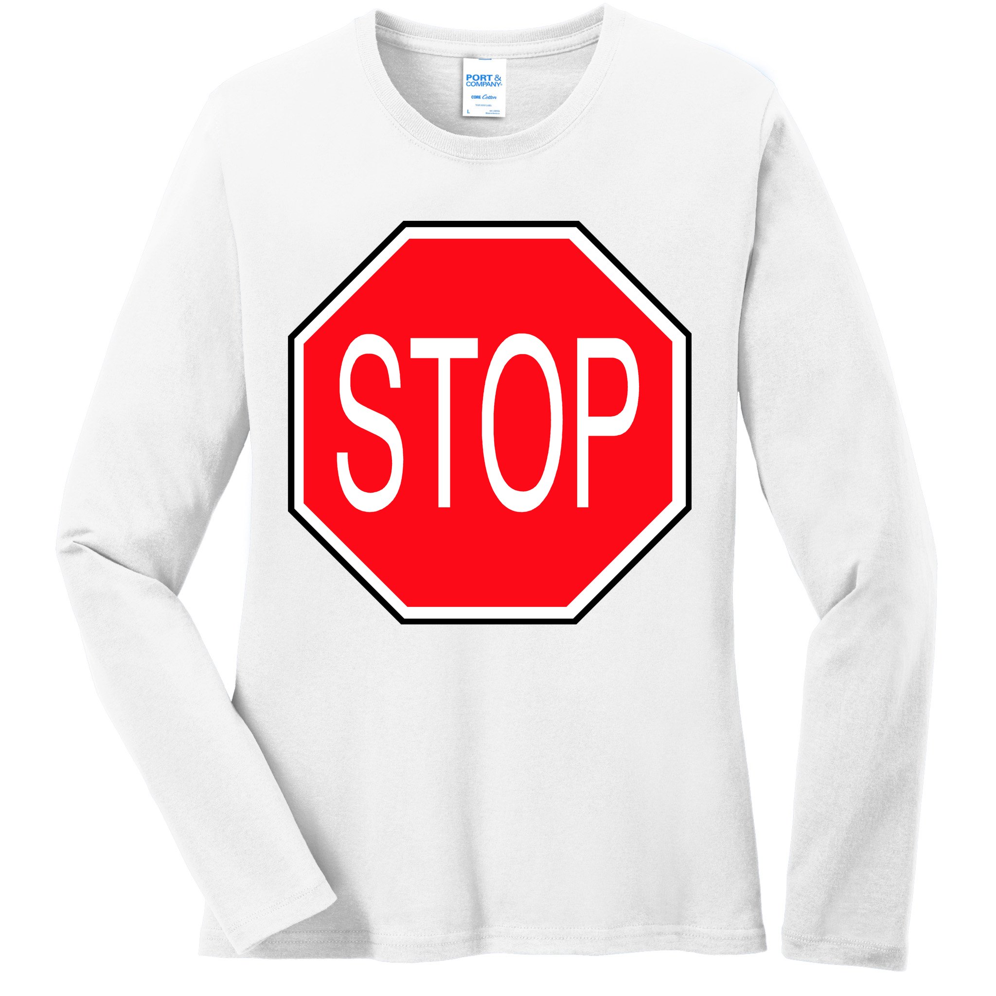 Stop Sign Ladies Long Sleeve Shirt