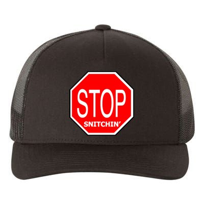 STOP Snitching Snitchin' Yupoong Adult 5-Panel Trucker Hat