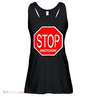 STOP Snitching Snitchin' Ladies Essential Flowy Tank