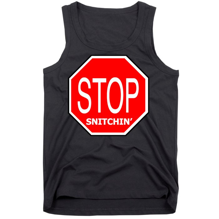 STOP Snitching Snitchin' Tank Top