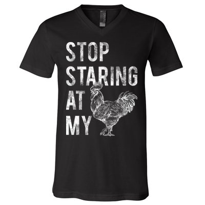 Stop Staring At My Cock V-Neck T-Shirt