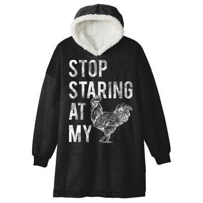 Stop Staring At My Cock Hooded Wearable Blanket