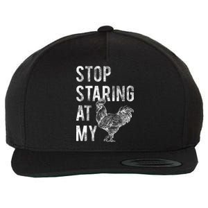 Stop Staring At My Cock Wool Snapback Cap