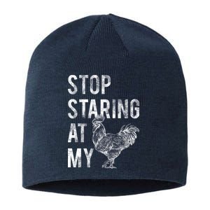 Stop Staring At My Cock Sustainable Beanie