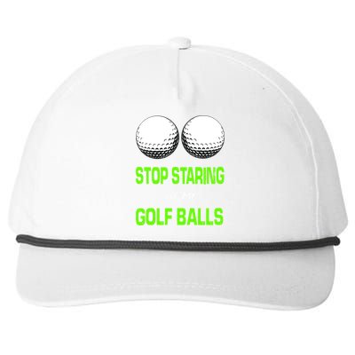 Stop Staring At My Golf Balls Snapback Five-Panel Rope Hat