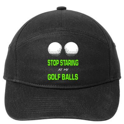 Stop Staring At My Golf Balls 7-Panel Snapback Hat