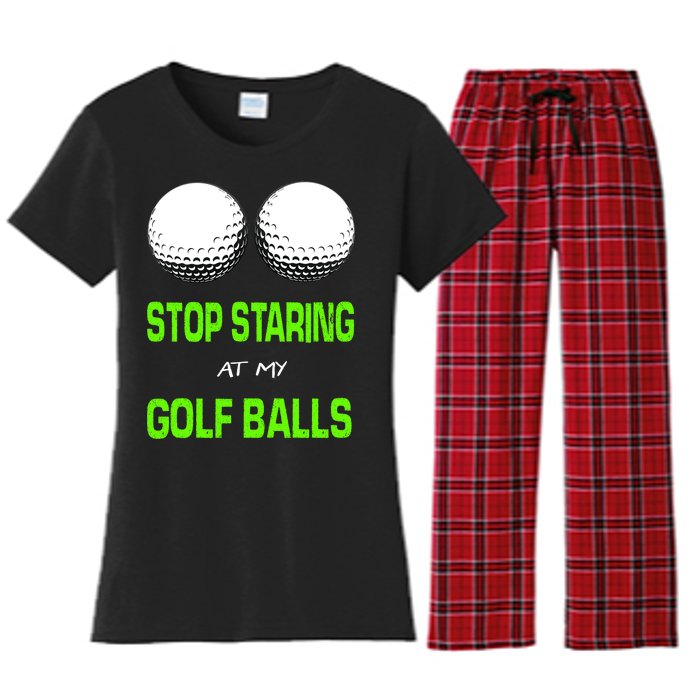 Stop Staring At My Golf Balls Women's Flannel Pajama Set