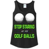 Stop Staring At My Golf Balls Ladies Essential Tank