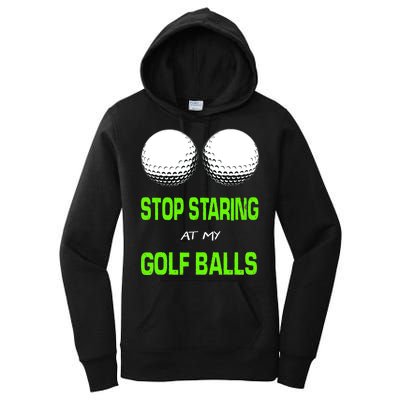 Stop Staring At My Golf Balls Women's Pullover Hoodie