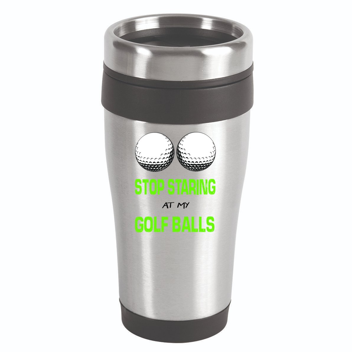 Stop Staring At My Golf Balls 16oz Travel Tumbler