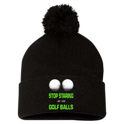 Stop Staring At My Golf Balls Pom Pom 12in Knit Beanie