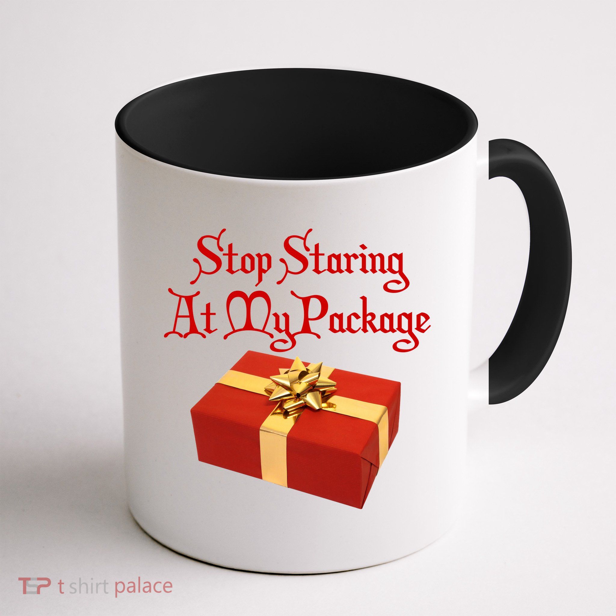 Stop Staring At My Package Christmas Present X-Mas Mug