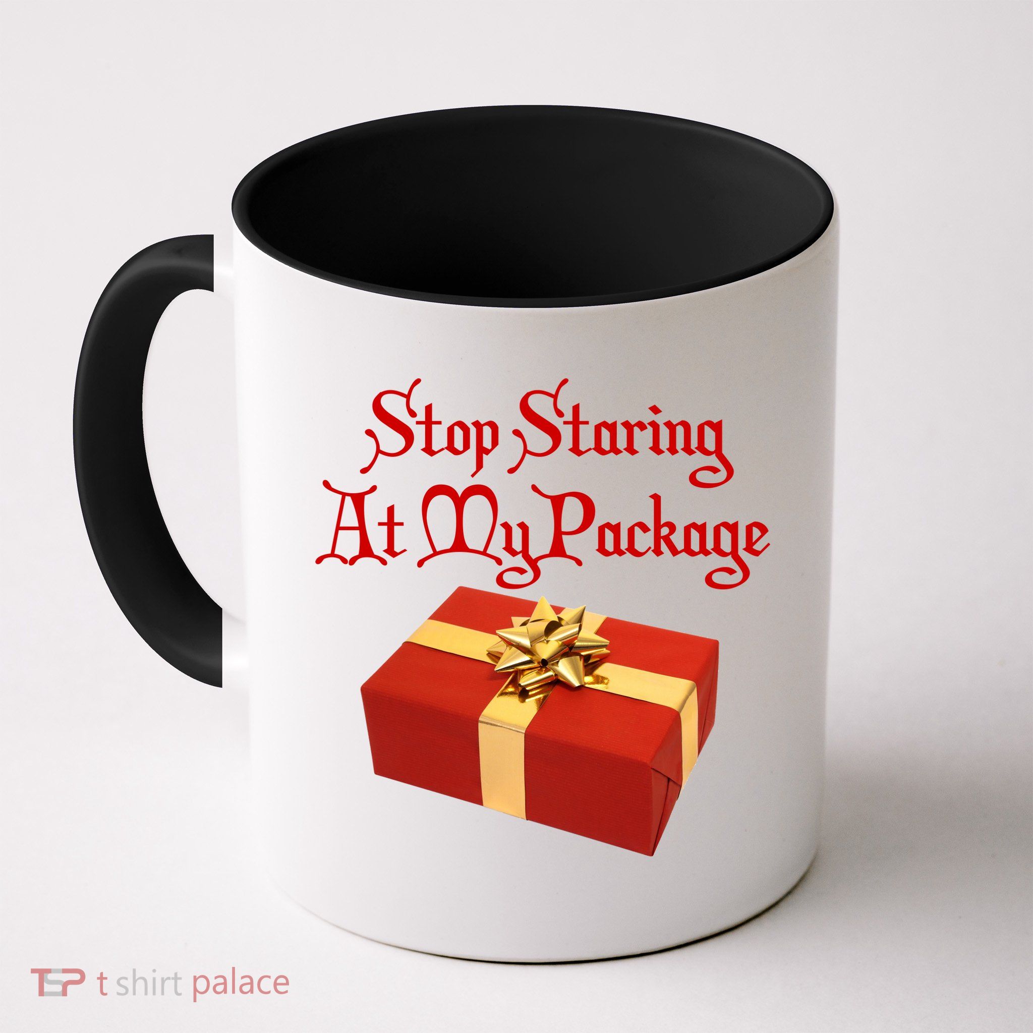 Stop Staring At My Package Christmas Present X-Mas Mug