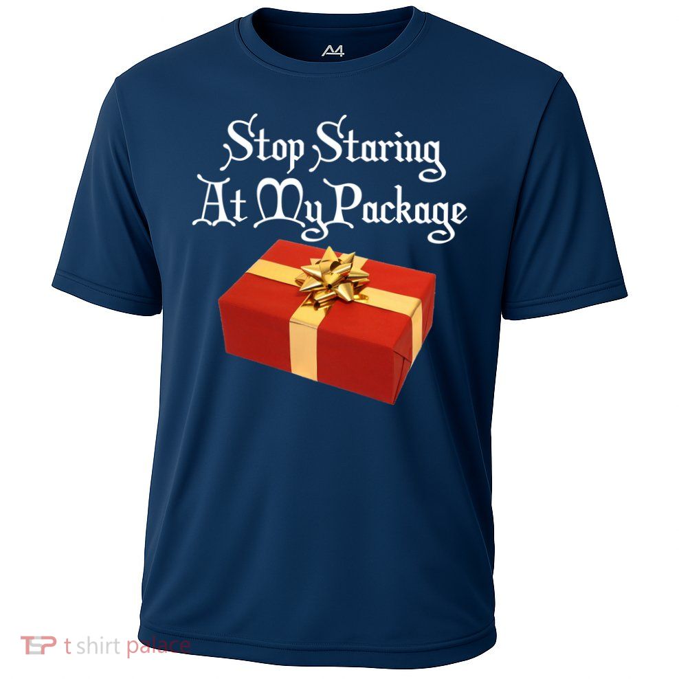 Stop Staring At My Package Christmas Present X-Mas Cooling Performance Crew T-Shirt