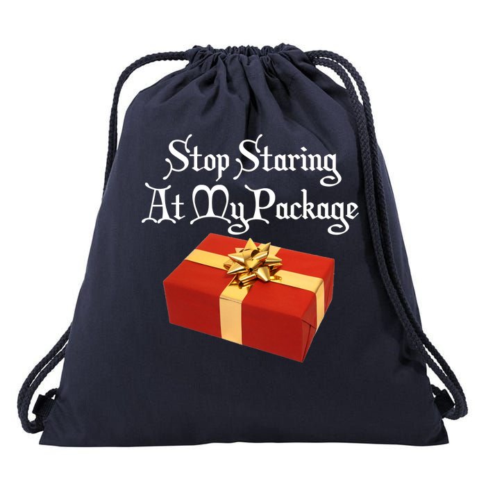 Stop Staring At My Package Christmas Present X-Mas Drawstring Bag