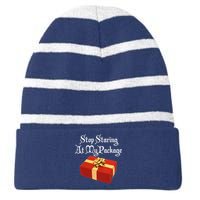 Stop Staring At My Package Christmas Present X-Mas Striped Beanie with Solid Band