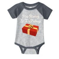 Stop Staring At My Package Christmas Present X-Mas Infant Baby Jersey Bodysuit