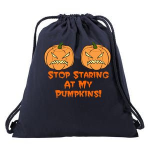 Stop Staring At My Pumpkins Halloween Costume Drawstring Bag