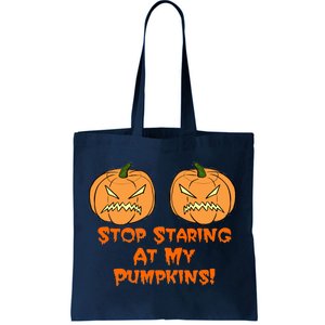 Stop Staring At My Pumpkins Halloween Costume Tote Bag