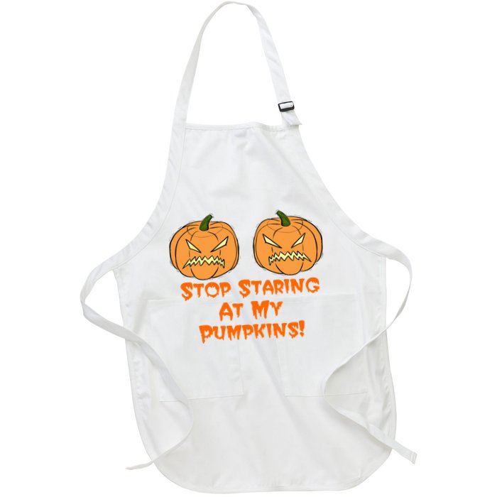 Stop Staring At My Pumpkins Halloween Costume Apron