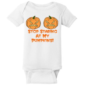 Stop Staring At My Pumpkins Halloween Costume Baby Bodysuit