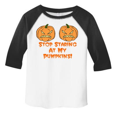 Stop Staring At My Pumpkins Halloween Costume Toddler Fine Jersey T-Shirt