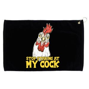 Stop Starring At My Cock Rooster Grommeted Golf Towel