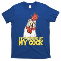 Stop Starring At My Cock Rooster T-Shirt