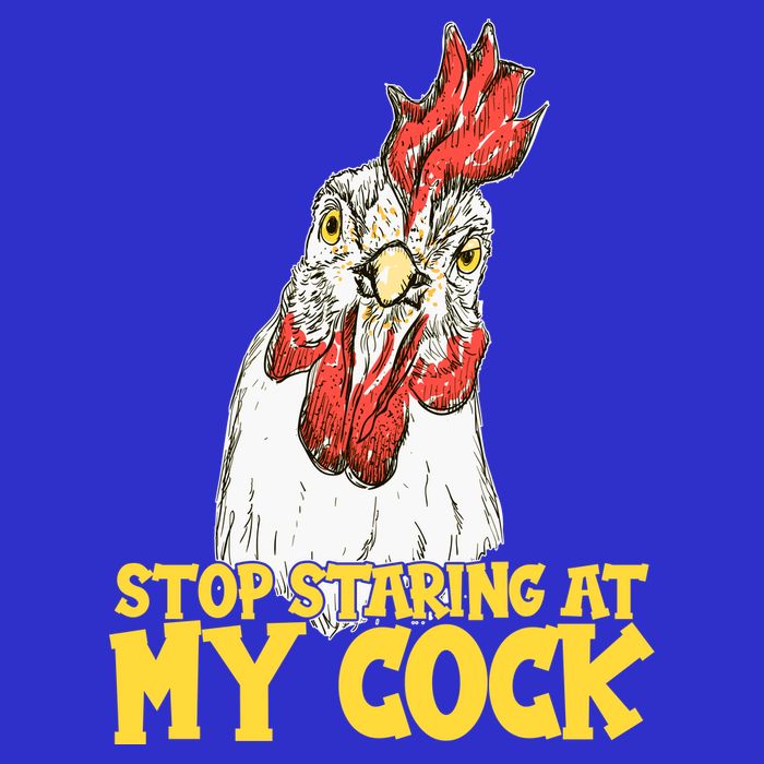 Stop Starring At My Cock Rooster T-Shirt