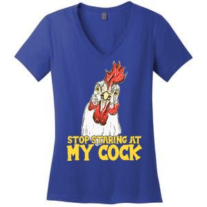 Stop Starring At My Cock Rooster Women's V-Neck T-Shirt