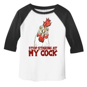 Stop Starring At My Cock Rooster Toddler Fine Jersey T-Shirt