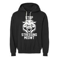 Stop Stressing Meowt Angry Cat Garment-Dyed Fleece Hoodie